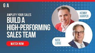 Tips To Increase Your Sales Team’s Performance with Nick Loise