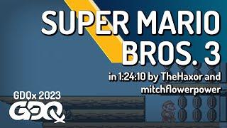 Super Mario Bros. 3 by TheHaxor and mitchflowerpower in 1:24:10 - Games Done Quick Express 2023
