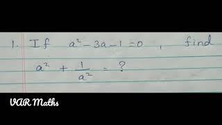 If a^2-3a-1=0, find the value of a^2 + 1/a^2.