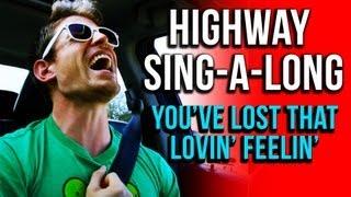 HIGHWAY SING-A-LONG: The Righteous Brothers Edition