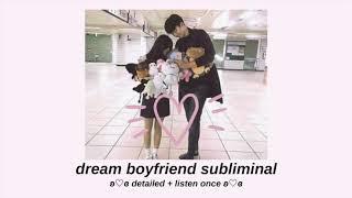 "dream boy" ideal boyfriend subliminal  (+ full results in one day booster)