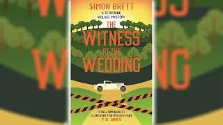 The Witness at the Wedding by Simon Brett (Fethering Mystery #6)  Cozy Mysteries Audiobook