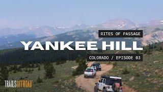 Yankee Hill Offroad Trail: A Rite of Passage