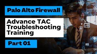 PaloAlto Advance TAC Troubleshooting Training | Management Plane | By Hemu Sir | Part 01