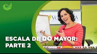 A cantar la escala de Do mayor: Parte 2 | VozPlena