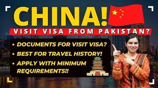 China Visit Visa For Pakistani | How To Apply China Visitor Visa In 2024 | China Visa Requirements?