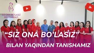 "Siz ona bo'lasiz" bilan yaqindan tanishing