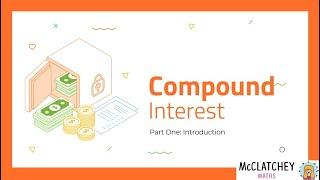 Compound Interest: Part 1 - Introduction