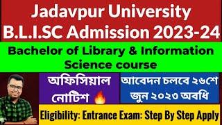 Jadavpur University B.L.I.Sc Admission 2023: Jadavpur University PG Admission 2023: JU Entrance 2023