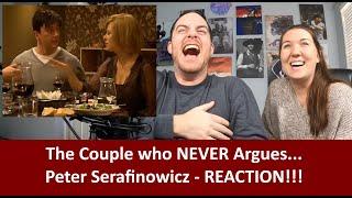 Americans React The Couple Who Never Argues - Peter Serafinowicz REACTION