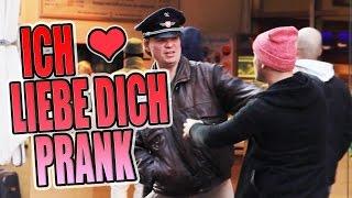 ICH LIEBE DICH  | PRANK