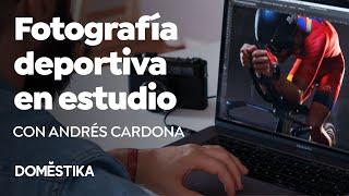 Sports Photography in Studio - A course by Andres Cardona