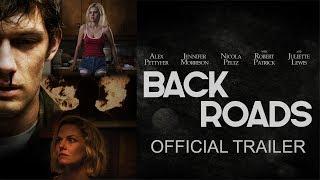 Back Roads Official Trailer