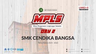 Masa Pengenalan Lingkungan Sekolah MPLS SMK CENDIKA BANGSA | Day 2