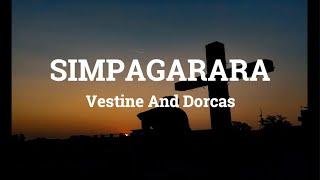 SIMPAGARARA by Vestine And Dorcas Lyrics