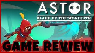 Astor: Blade of the Monolith Review