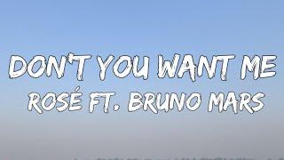 ROSÉ - Don't you want me (lyrics) ft. Bruno Mars