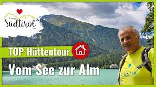 Eindrucksvolle Wanderung: Vom Antholzersee zur Steinzger Alm  Wandern in Südtirol