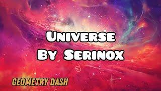 Universe By Serinox | Geometry dash