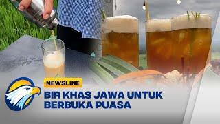 Bir Jawa, Minum Unik untuk Berbuka Puasa - [Newsline]