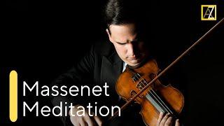 MASSENET: Meditation from Thaïs | Antal Zalai, violin  classical music