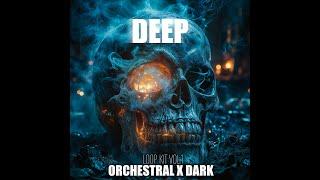 (FREE) Dark x Orchestral Loop Kit Vol. 1 - "DEEP" | Cinematic Loop Kit | Prod. Boss Beatz