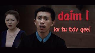 kuv tu txiv qeej  movie funny daim 1  lis foom vaj Lily vang