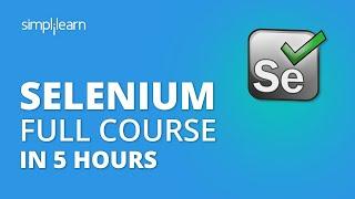 Selenium Tutorial For Beginners | Selenium Full Course | Selenium Webdriver Tutorial | Simplilearn