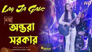 Lag Ja Gale || Singing Antara Sarkar with Rupayan Event Hub ||