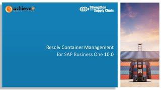 Resolv Container Management for SAP Business One 10.0