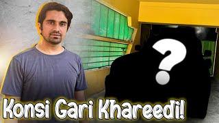 Naye Gari Khareed Li ! |Konsi Gari Khareedi? | Vlog 55 |