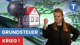 Grundsteuer Krieg! 3 Dinge die JEDER wissen sollte!