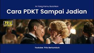 Cara PDKT Sampai Jadian Full Version - Di Jamin langsung Dapet Pacar