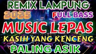 REMIX LAMPUNG TERBARU FULL BASS INOT MUSIC -YANG KALIAN CARI