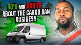 Do’s & Don’ts about the Cargo Van Business