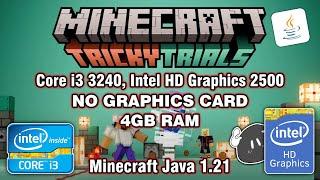 MINECRAFT on I3-3240, Intel HD Graphics 2500 (Java 1.21, Sodium Tested)