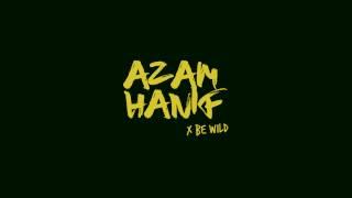 Vol 1 : Be Wild Teaser (Azam Hanif)