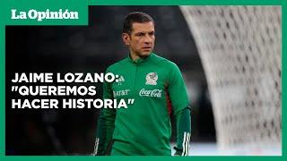 Charla con Jaime Lozano: "Nos falta creer" en la selección mexicana | La Opinión