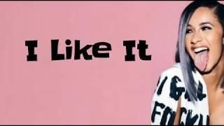 Cardi B, Bad Bunny & J Balvin - I Like It (Lyrics)