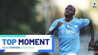 Victor Osimhen restarts with a brace | Top Moment | Frosinone-Napoli | Serie A 2023/24