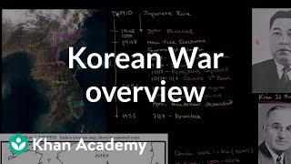 Korean War overview | The 20th century | World history | Khan Academy