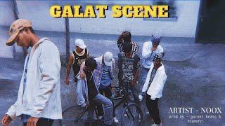 NOOX - GALAT SCENE ( PROD BY - garnet beats & diamond ) NEW SONG 2024      #noox #jharkhandhiphop