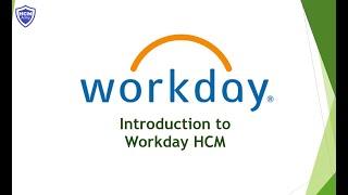 Workday HCM Training - Introduction to Workday