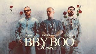 iZaak, Jhayco, Anuel AA - BBY BOO (Remix) [Official Video]