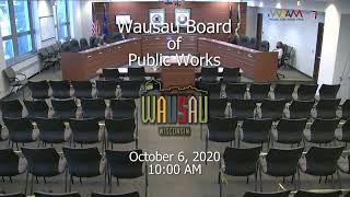 Wausau Board of Public Works 10/6/2020