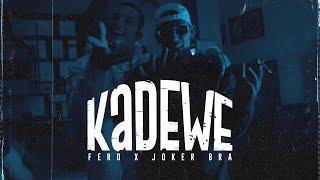 FERO & JOKER BRA - KaDeWe (prod. by Celik Lipa)