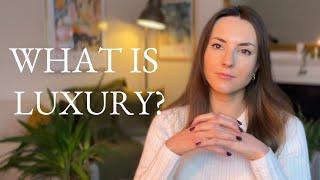 How to define luxury in a business context? | Luxury strategy