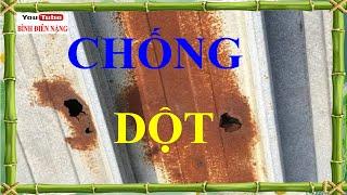 Cách chống dột mái tôn tốt nhất, chất chống thấm tốt, best waterproofing process