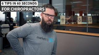 Chiropractic Marketing - 6 Tips in :60 Seconds