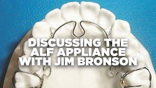 Discussing the ALF appliance with Jim Bronson